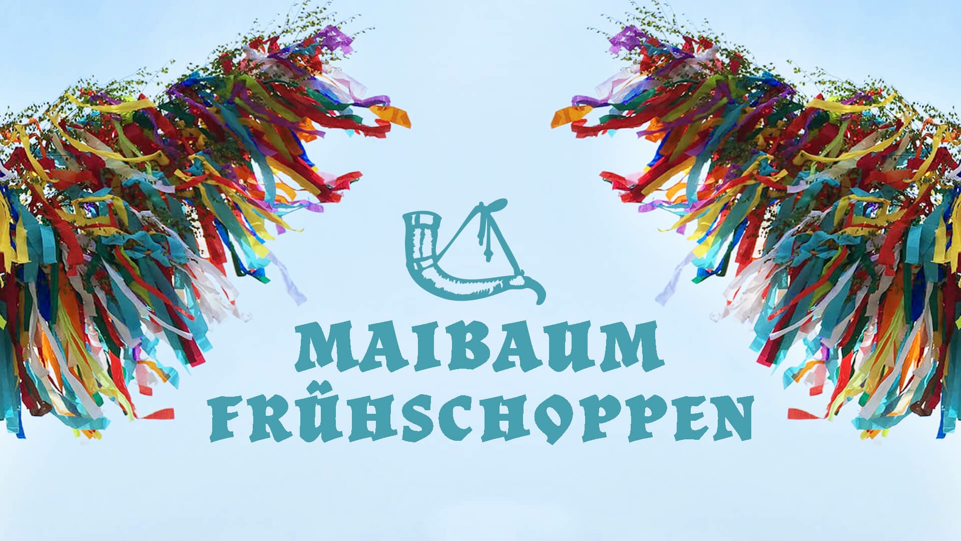 zwei Maibäume und der Schriftzug Maibaum Frühschoppen